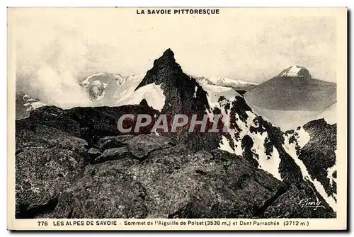 Cartes postales Les Alpes De Savoie Sommet de L&#39Aigille de Polset et la dent arrachee