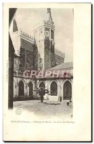 Cartes postales Liguge L&#39Abbaye St Martin La Tour de L&#39Horloge