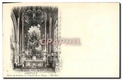 Cartes postales Abbeville Eglise St Vulfran La Chapelle de la Vierge