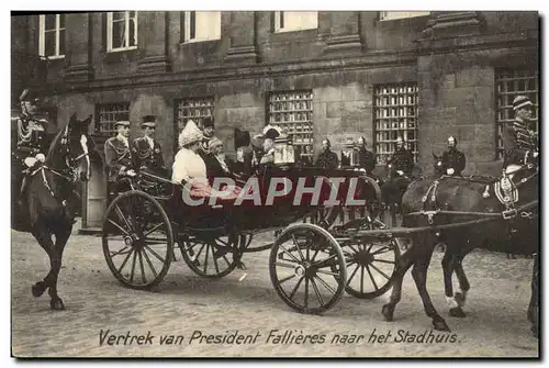 Cartes postales Vertrek Van President Fallieres Naae het Stadhuis