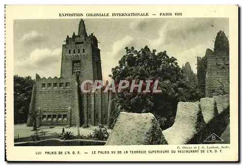 Cartes postales Exposition Coloniale Internationale De Paris 1931 Palais de l&#39AOF Le palais vu de la terrasse