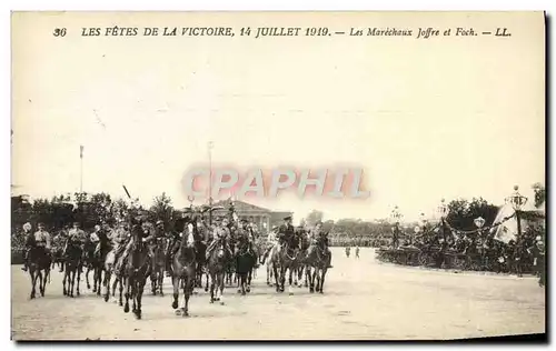 Ansichtskarte AK Les Fetes De La Victoire 14 Juillet 1919 Les Marechaux Joffre Et Foch Militaria