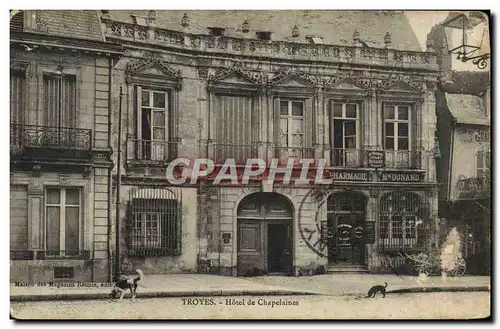 Cartes postales Troyes Hotel de Chapelaines