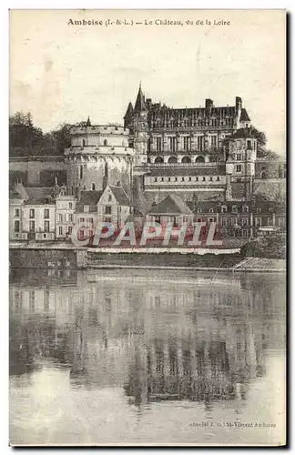 Cartes postales Amboise Le Chateau Vu de la Loire