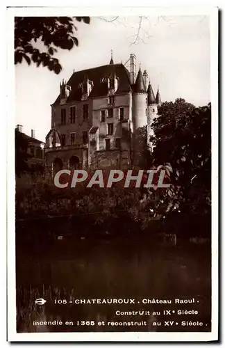 Cartes postales Chateauroux Chateau Raoul