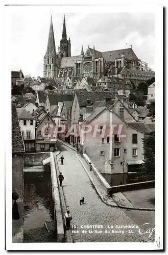 Cartes postales moderne Chartres La Cathedrale Vue De La Rue du Bourg