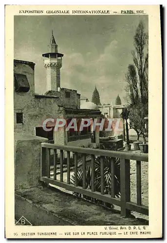 Cartes postales Exposition Coloniale Internationale Paris 1931 Section tunisienne Vue sur la place publique Le c