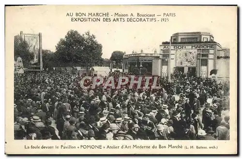 Cartes postales Au Bon Marche Maison Paris Exposition Internationale Des Arts Decoratifs 1925 Vue generale La fo