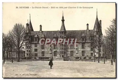 Cartes postales Nevers Le Palais Ducal Bati En 1608 Par Charles II De Gonzague