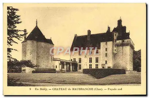 Cartes postales En Berry Chateau De Maubranche Facade Sud