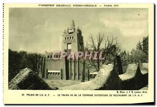 Cartes postales Exposition Coloniale Internationale Paris 1931 Palais de l&#39AOF Le palais vu de la terrasse du