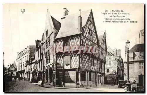 Cartes postales Bourges Angle Des Rues Pellevosin et Cambournac Vieilles maisons de bois et Hotel Pellevoisin