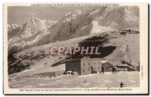 Ansichtskarte AK Nouvel Hotel du Col de Voza en hiver L&#39aiguille du Midi et le massif du Mont Blanc