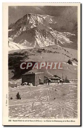 Ansichtskarte AK Nouvel Hotel du Col de Voza Le Glacier de Bionnassay et le Mont Blanc