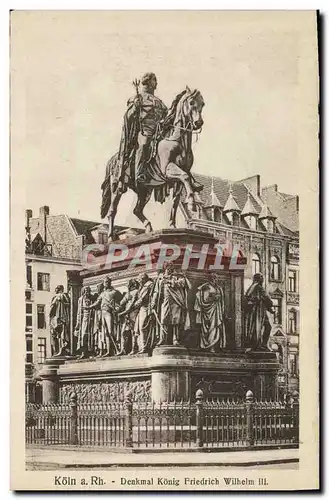 Cartes postales Koln Rh Denkmal Konig Friedrich Wilhelm III