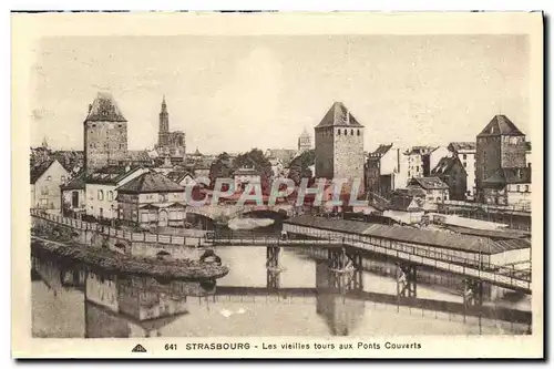 Cartes postales Strasbourg Les Vieilles Tours aux Ponts couverts