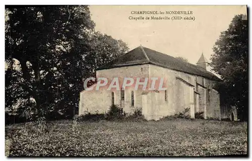 Cartes postales Champignol lez Mondeville Chapelle de Mondeville