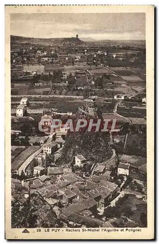 Cartes postales Le Puy Rochers St Michel l&#39Aiguilhe Et Polignac