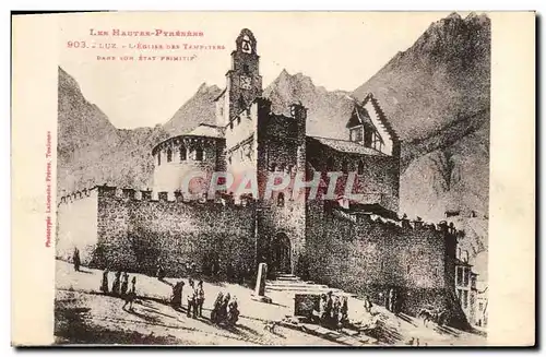 Cartes postales Les Hautes Pyrenees Luz L&#39Eglise Des Tempiters Dans son etat primitif