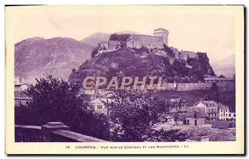Ansichtskarte AK Lourdes Vue Sur Le Chateau Et Les Montagnes