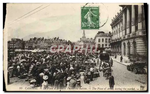 Cartes postales Cambrai La Place d&#39Armes A l&#39Heure Du Marche TOP