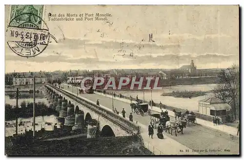 Cartes postales Pont des Morts et Fort Moselle Metz