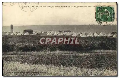 Cartes postales Toul Le Camp de Bois I&#39Eveque affecte aux tirs des 11eme et 39eme divisions d&#39infanterie M