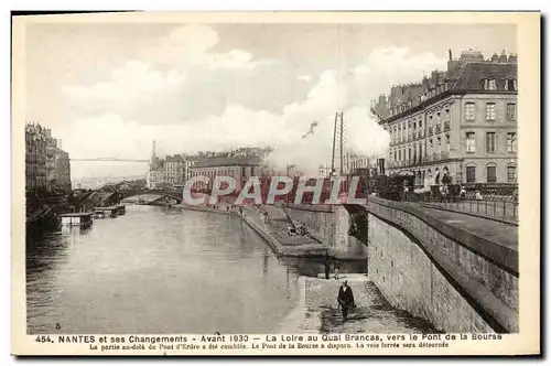 Cartes postales Nantes et ses Chagements Avant 1930 La Loire au Quai Brancas vers le pont de la Bourse Train