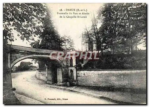 Ansichtskarte AK Dreux Passerelle du Parc et Abside de la chapelle St Louis