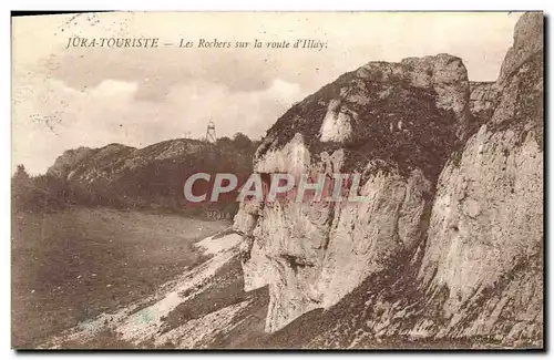 Ansichtskarte AK Jura Touriste Les Rochers sur la Route d&#39Illay