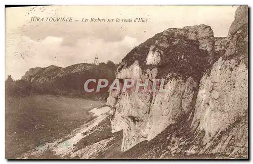 Cartes postales Jura Touriste Les Rochers sur la Route d&#39Illay