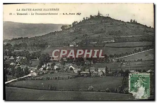 Ansichtskarte AK La Haute Saone illustree Vesoul Le Transmarchement