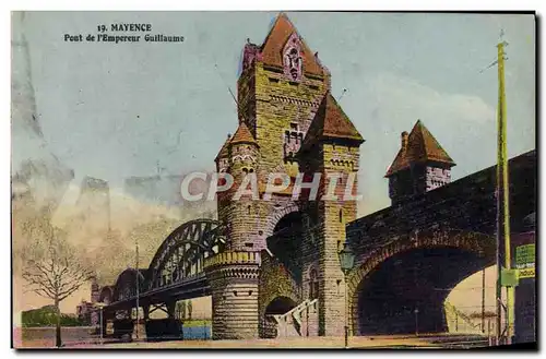 Cartes postales Mayence Pont de l&#39Empereur Guillaume