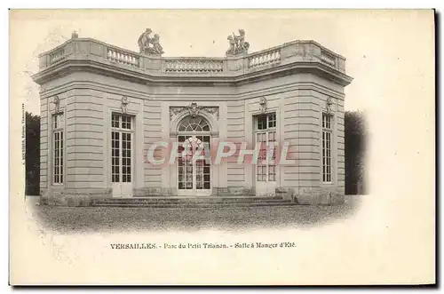 Cartes postales Versailles Parc Du Petit Trianon Salle A Manger D&#39Ete