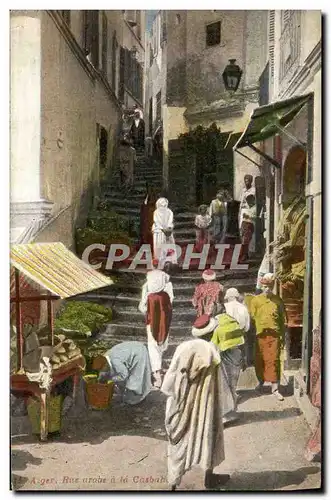 Cartes postales Alger Rue Arabe a la Casbah