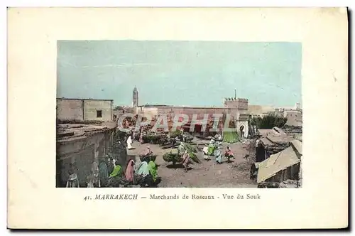 Cartes postales Marrakech Marchands de Roseaux Vue du Souk