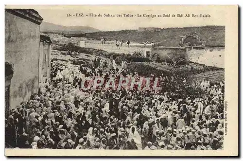 Cartes postales Fez Fete du Sultan des Tolba Le Cortege au Sud de Sidi ali Bou Ralede