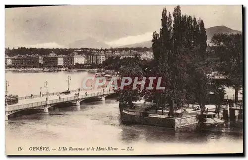 Cartes postales Geneve L&#39Ile Rousseau Et Le Mont Blanc