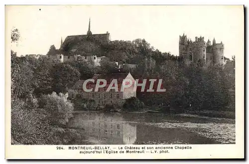 Cartes postales Montreuil Bellay Le Chateau et Son Ancienne Chapelle