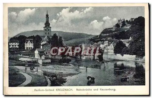Ansichtskarte AK Kreuznach Nahebrucke Und Kauzenburg Chevaux