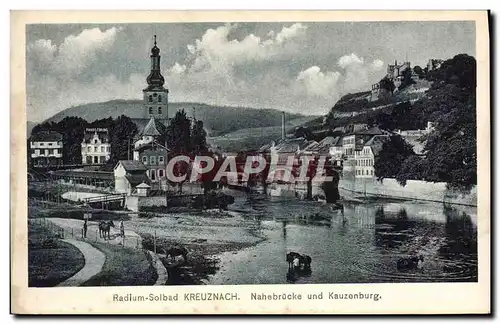 Cartes postales Kreuznach Nahebrucke Und Kauzenburg Chevaux