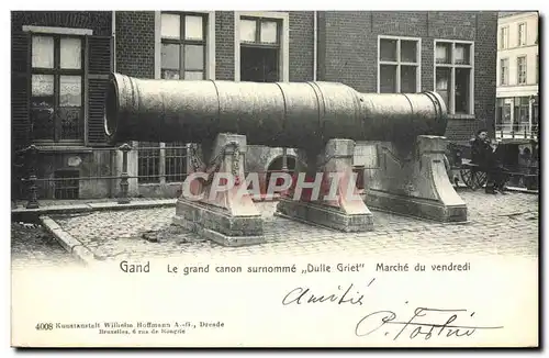 Cartes postales Gand Le Grand Canon Surnomme Dulle Griet Marche du vendredi