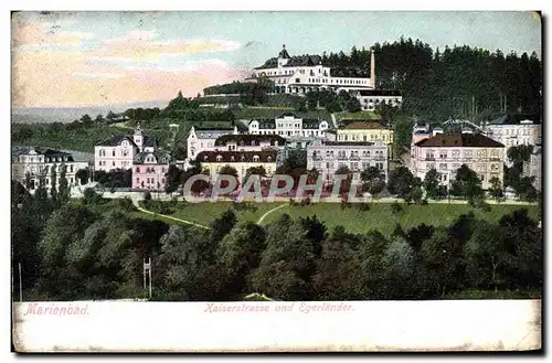 Cartes postales Marienbad Kaiseratrasse Und Egerlander