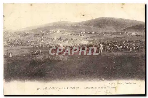 Ansichtskarte AK Le Maroc Zait Hafid Cantonnement De La Colonne Militaria