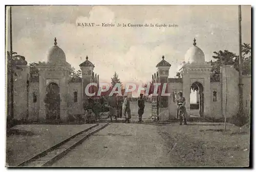 Cartes postales Rabat Entree De La Caserne De La Garde Noire Militaria