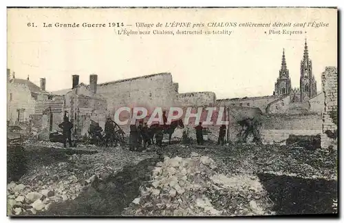 Cartes postales La Grande Guerre Village De L'Epine Pres Chalons Entierement Detruit Sauf l'Eglise Militar