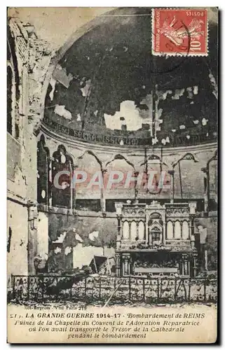 Cartes postales La Grande Guerre Bombardement De Reims Ruines De La Chapelle Du Couvent De l&#39adoration repara