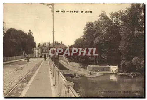 Cartes postales Olivet Le Pont du Loiret