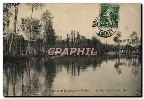 Cartes postales Les Bords du Loiret pres d'Olivet Le Pont Cotel
