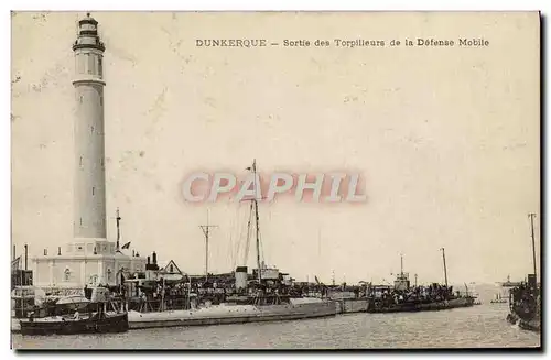 Cartes postales Dunkerque Sortie des Torpilleurs de la Defense Mobile Bateaux Phare